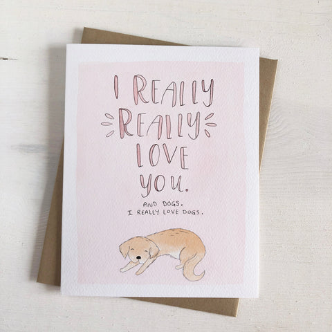 I Really Love Dogs Card
