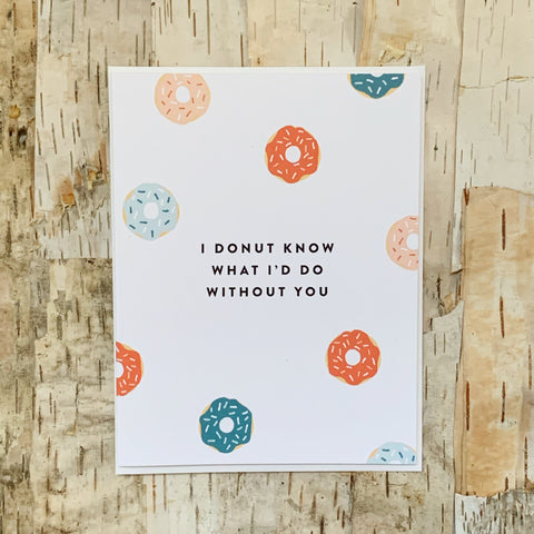 I Donut Know Card Joy Paper Co