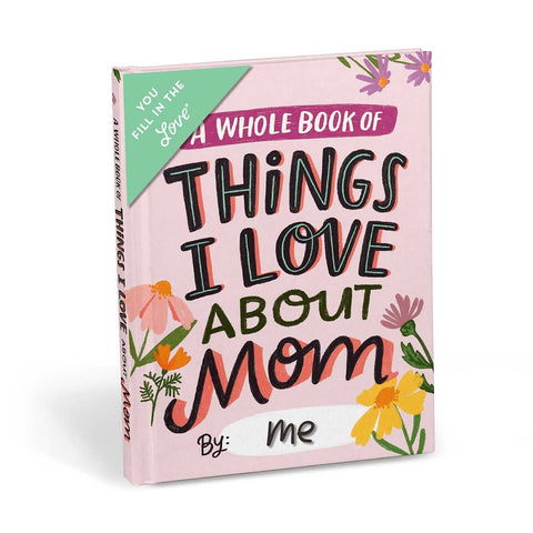 Things I Love About Mom Book