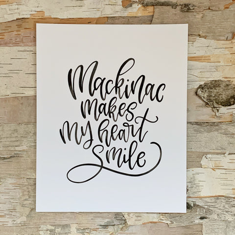 Mackinac Makes My Heart Smile Print Black